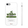 All Witches Get Stitches Phone Cases