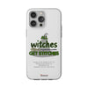 All Witches Get Stitches Phone Cases