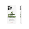 All Witches Get Stitches Phone Cases